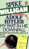 [War Memoirs 01] • The War and Peace Memoirs - 01 - Adolf Hitler · My Part in His Downfall